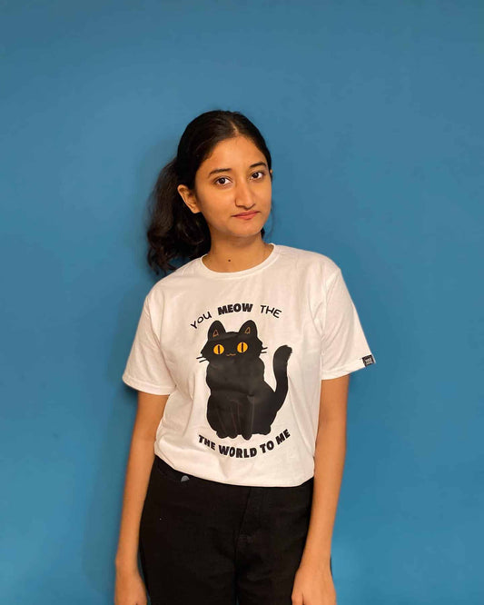 You Meow The World To Me - Printed Regular Fit T-shirt