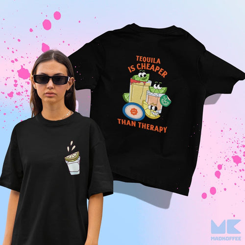 Load image 1 in gallery view. Mad Koffee Oversized T-shirts Black / 2XL TEQUILA IS CHEAPER THEN THERAPY- Oversized Drop Shoulder T-shirt